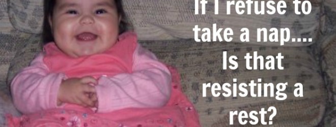 Kids Quotes Not napping