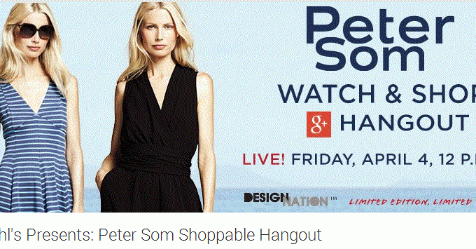 Kohls Peter Som Watch & Shop Google Hangout – Don’t Miss It!