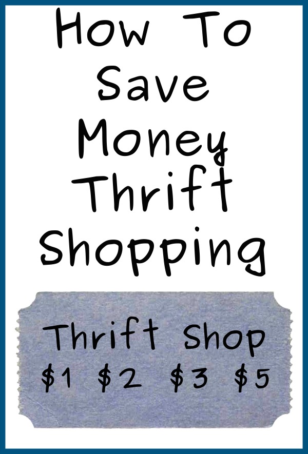 How To Save Money Thrift Shopping